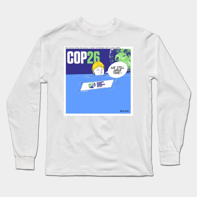 we still have time ecopop cartoon bullpen comic in global climate change Long Sleeve T-Shirt by jorge_lebeau